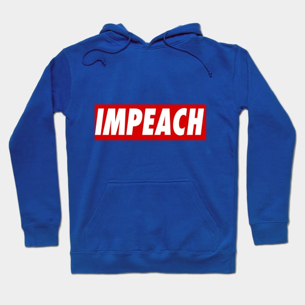 Impeach Hoodie by edgarcat